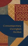 Contemporary Libri GmbH Contemporary Georgian Stories Hardcover