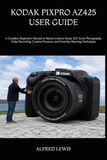 KODAK PIXPRO AZ425 USER GUIDE
