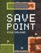 Save Point: Reporting from a video game industry in transition, 2003 – 2011