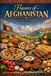 Flavors of Afghanistan: A Culinary Journey Through History, Ingredients, and Tradition