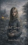 What Independently Published What Doesn't Settle Paperback