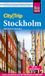 Reise Know-How CityTrip Stockholm: Reiseführer Stockholm mit Stadtplan, 4 Spaziergängen und kostenloser Web-App