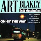 Coast2Coast Timeless Jazz Art Blakey & The Jazz Messengers - Oh By The Way (CD)