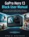 GoPro Hero 13 Black User Manual