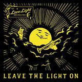 Leave The Love Light Orchestra - Leave the Light On