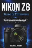 Nikon NIKON Z8 GUIDE DE L'UTILISATEUR