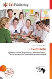 Levamisole: Ergamisol Levamisole Hydrochloride Anthelminthic Pharmaceutica Veterinary Medication