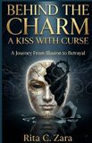 BEHIND Bol Behind the Charm - Paperback