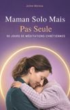 Maman Solo Mais Pas Seule Paperback