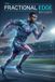 The Fractional Edge: Train Your Nervous System, Perfect Running Economy, and PR Without Injury
