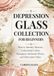 Depression Glass Collection for Beginners