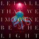 Let Garbage - Let All That We Imagine Be The Light (LP) (Coloured Vinyl)