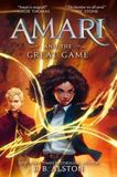 Amari HarperCollins Supernatural Investigations- Amari and the Great Game