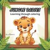 JUNGLE BABIES: Learning through coloring