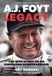 A.J. Foyt Legacy - Volume II: The Epic Story of an American Sports Legend