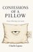 CONFESSIONS Bol Confessions of a Pillow Paperback