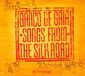 Songs Disco Gecko Songs From The Silk Road