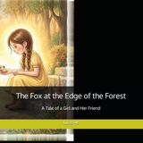 The Fox at the Edge of the Forest