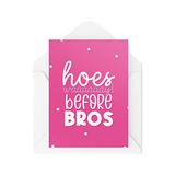 Galentine's Day Cards - Hoes Way Before Bros - Breakup Cards - Valentines Day Cards - Best Friend Cards - Bestie Card - Girly Card - CBH1598