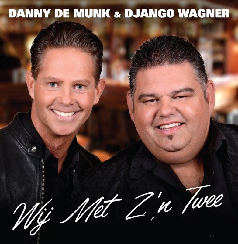 HEARTSELLING Danny de Munk & Django Wagner - Wij Met Z'N Twee (CD)
