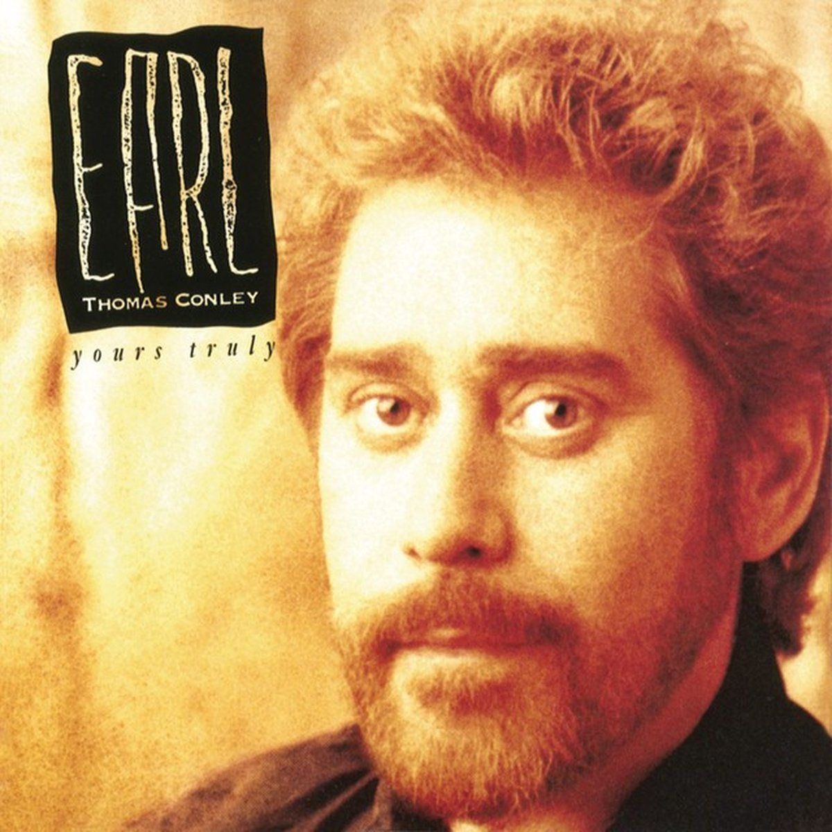 Coast2Coast Earl Thomas Conley - Yours Truly (CD)