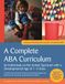 A Complete ABA Curriculum for Individuals on the Autism Spectrum with a Developmental Age of 1-4 Years: A Step-by-Step Treatment Manual Including ... Materials for Teaching 140 Foundational Skill