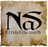 If Nas - If I Ruled The World (Imagine That)