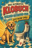 Das tiptop Das ultimative Klobuch für Golden-Retriever-Fans