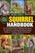 SQUIRREL Independently Published Squirrel Handbook