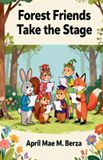 Forest Libri GmbH Forest Friends Take the Stage