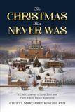 The Meridian Book Publishers The Christmas That Never Was: A Child's Journey Of Love, Loss, and Faith Amidst Unjust Separation Paperback