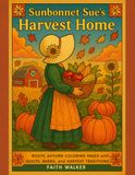 Sunbonnet Sue's Harvest Home Coloring Book