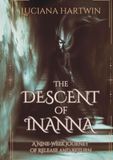 The Descent of Inanna: A Nine-Week Journey of Release and Return