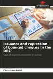 Issuance and repression of bounced cheques in the DRC: Legal developments and benefits for business