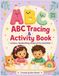 ABC Tracing & Activity Book: Letters, Handwriting, Mazes & Fun Activities