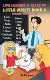 Life Libri GmbH Life Lessons & Tales of Little MisFit: Book 2: Life Isn't Always Fair Hardcover