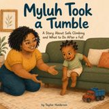 Myluh took a Tumble: A Story About Safe Climbing and What to Do After a Fall