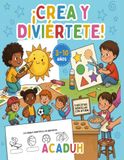 Crea y diviértete: Libro para aprender a colorear, recortar, identificar deportes y hacer recetas sencillas