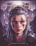 Medieval Fantasy Warriors Grayscale Coloring Book for Adults