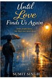 Until Love Finds Us Again