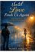Until Love Finds Us Again