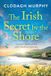 The Boldwood Books Ltd The Irish Secret by the Shore
