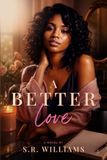 A Better Love