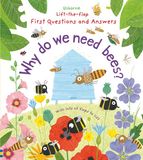 Why Usborne Why Do We Need Bees? (Lift-the-Flap First Questions and Answers)
