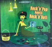 Sonic Rendezvous Be Be's Records Various Artists - Rock'n'pop Meets Rock'n'roll, Volume 1 (CD)