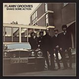 Warner Music Flamin' Groovies Shake Some Action (50th Anniversary Edition)