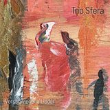 Verschwiegene Trio Sfera Verschwiegene Lieder
