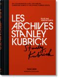 BU-Les Taschen Bibliotheca Universalis- Les Archives Stanley Kubrick