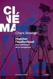 Habiter l'audiovisuel / Une esthétique de la complexité / 2023