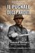 Il Libri Sulla Prima Guerra Mondiale-Il Pugnale degli Arditi